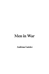 Men in War by Andreas Latzko