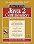 Java 2 Certification All-in-One Exam Guide, 3rd Edition