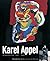 Karel Appel: Retrospective 1945-2005
