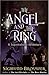 The Angel and the Ring (The...