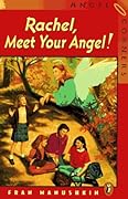 Rachel, Meet Your Angel