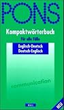 PONS Kompaktwörterbuch Englisch. Englisch- Deutsch / Deutsch- Englisch.