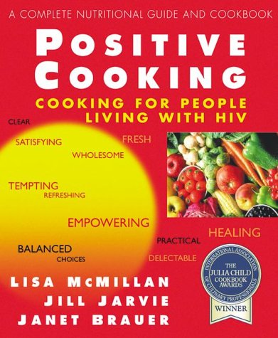 Positive Cooking : Cooking for People Living With HIV (Mass Market Paperback)
