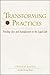 Transforming Practices by Steven Keeva Transforming Practices by Steven Keeva