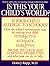 Is This Your Child's World? by Doris Rapp