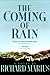 The Coming of Rain