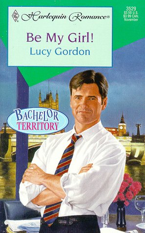 Be My Girl! (Mass Market Paperback)