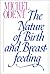 The Nature of Birth and Breastfeeding by Michel Odent