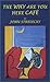 The Why Are You Here Café by John P. Strelecky