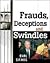Frauds, Deceptions, and Swindles by Carl Sifakis
