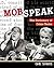 Mobspeak: The Dictionary of...