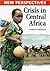 Crisis in Central Africa (New Perspectives-Austin, TX)