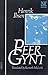 Peer Gynt by Henrik Ibsen