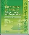 The Treatment of Pain with Chinese Herbs and Acupuncture