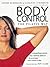 Body Control: The Pilates Way