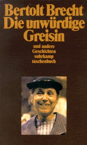 Die unwürdige Greisin und andere Geschichten (Paperback)