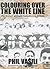 Colouring Over the White Li...