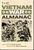 The Vietnam War Almanac by John Stewart Bowman