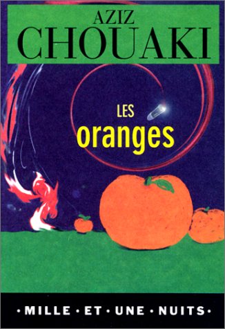 Les Oranges (Mass Market Paperback)