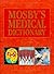 Mosby's Medical Dictionary by Kenneth N. Anderson