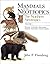 Mammals of the Neotropics, Volume 1: The Northern Neotropics: Panama, Colombia, Venezuela, Guyana, Suriname, French Guiana