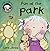 Fun at the Park (Lola and Binky Books)