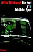 Die drei ??? Tödliche Spur