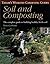 Soil and Composting: The Complete Guide to Building Healthy, Fertile Soil (Taylor's Weekend Gardening Guides)
