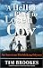 'A Hell of a Place to Lose a Cow': An American Hitchhiking Odyssey