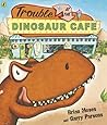 Trouble at the Dinosaur Cafe