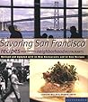 Savoring San Francisco: Recipes from the City's Neighborhood Restaurants