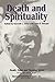 Death and Spirituality by Kenneth J. Doka
