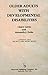 Older Adults with Developmental Disabilities (Society and Aging Series)