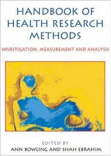 Handbook of Health Research Methods: Investigation, Measurement and Analysis (Paperback)