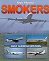 Smokers: Early American Jetliners