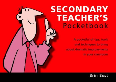 Secondary Teacher's Pocketbook (Teachers' Pocketbooks)