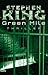 Green Mile by Stephen        King Green Mile by Stephen        King