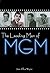 The Leading Men of MGM