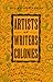 Artists and Writers Colonies: Retreats, Residencies, and Respites for the Creative Mind