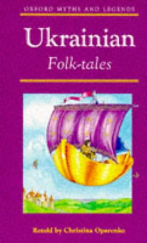 Ukrainian Folk-tales (Oxford Myths and Legends)