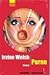 Porno by Irvine Welsh