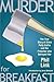 Murder for Breakfast: The T...