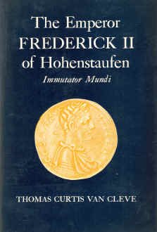 The Emperor Frederick II Of Hohenstaufen, Immutator Mundi (Hardcover)