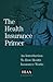 The Health Insurance Primer