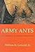 Army Ants: The Biology of Social Predation (Cornell Series in Arthropod Biology)