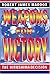 Weapons for Victory: The Hiroshima Decision Fifty Years Later (Volume 1)