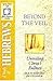 The Spirit-filled Life Bible Discovery Series B23-beyond The Veil - Unveiling Christ's Fullness