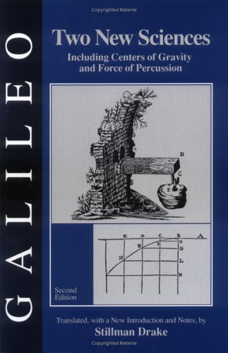 Two New Sciences: Including Centres of Gravity and Force of Percussion (Hardcover)