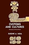 Customs and Cultures (Revised Edition): The Communication of the Christian Faith Customs and Cultures (Revised Edition): The Communication of the Christian Faith