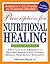 Prescription for Nutritional Healing